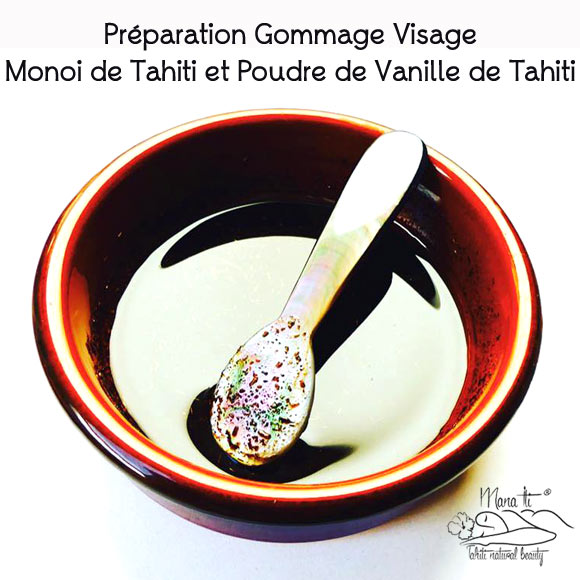 Exemple de préparation Homemade d'un Gommage Visage Polynésien Mana Iti au Monoï de Tahiti naturel mélangé avec de la poudre de Vanille...